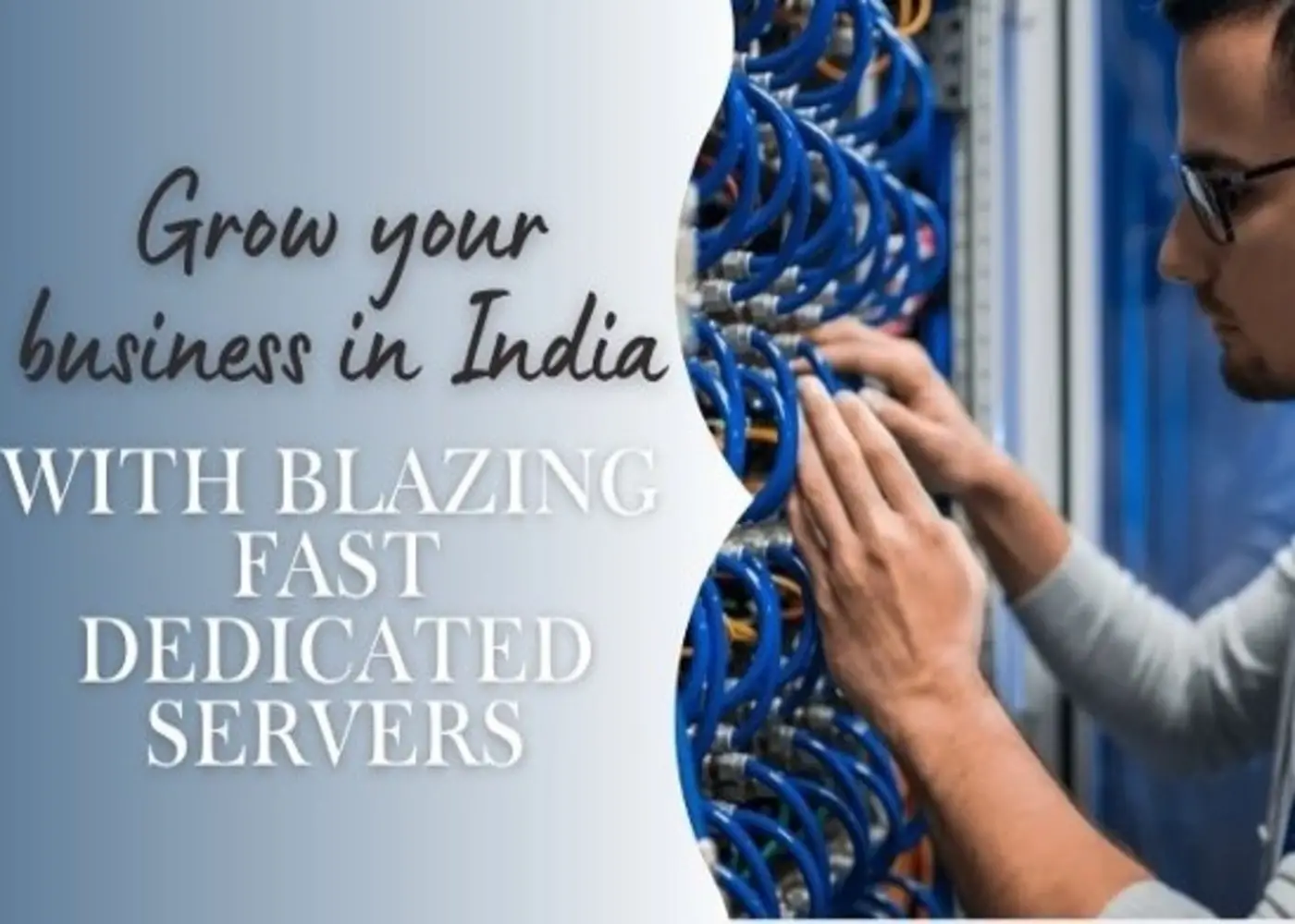 Grow your Business in India with blazing-fast Dedicated Servers